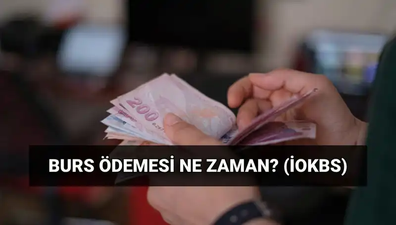 2025 Burs Ödeme Tarihleri: MEB İOKBS İlk Burs Ödemesi Ne Zaman Yatacak?