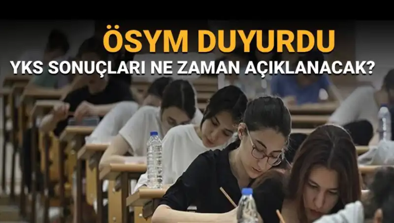 YKS Sonuçları 2023 Ne Zaman Açıklanacak? İşte Tarih ve Detaylar!