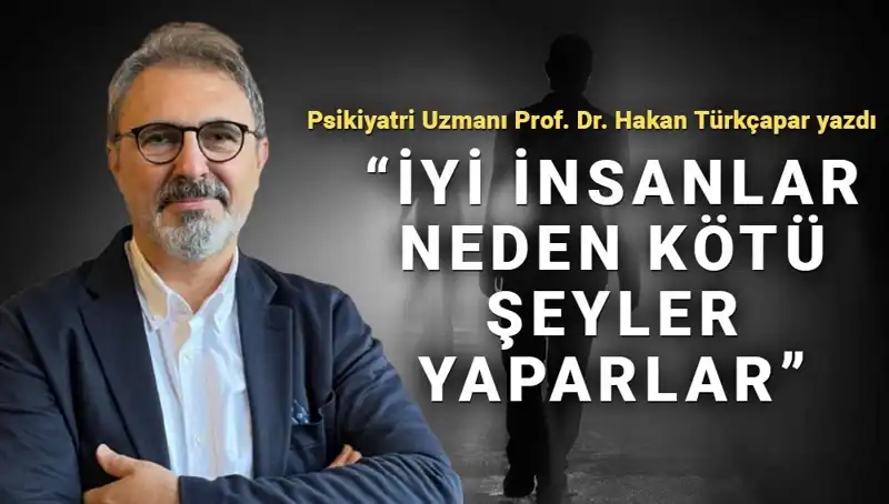 Kahraman Olmanın Değeri: Neden İyi İnsanlar Kötü İşler Yapabiliyor?