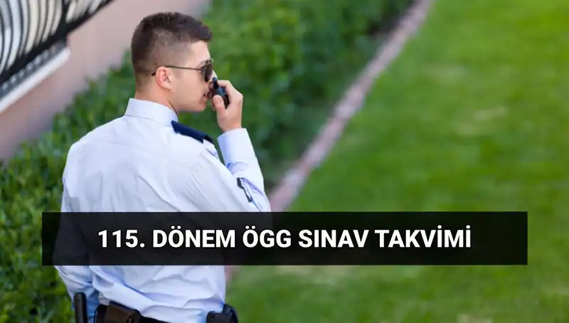 2025 Özel Güvenlik Sınav Tarihleri ve Yerleri Açıklandı
