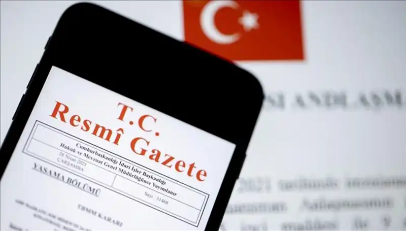 Bugünkü Resmi Gazete'de Öne Çıkan Kararlar ve Yenilikler